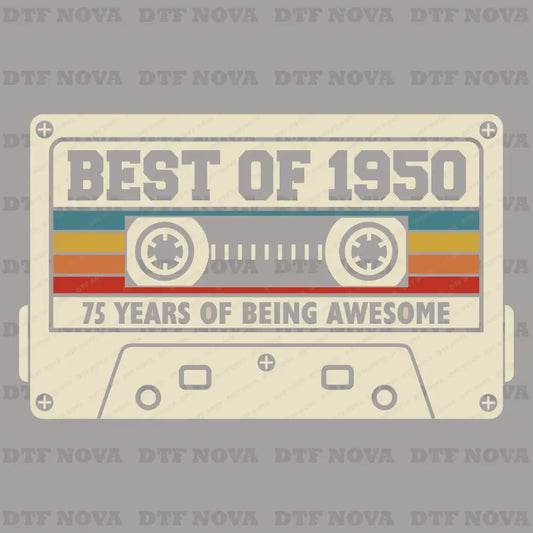 1950 Vintage Cassette 75th Birthday DTF Transfer – Ready to Press Heat Transfers - DTF NOVA