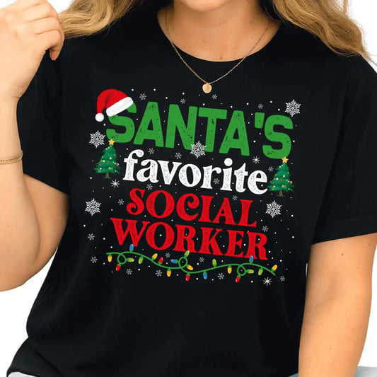 Christmas Santa’s Favorite Social Worker DTF Transfer – Ready to Press Heat Transfer for T-Shirts, Sweatshirts & Hoodies - DTF NOVA