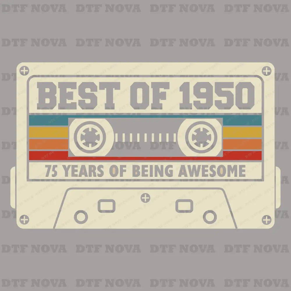 1950 Vintage Cassette 75th Birthday DTF Transfer – Ready to Press Heat Transfers - DTF NOVA