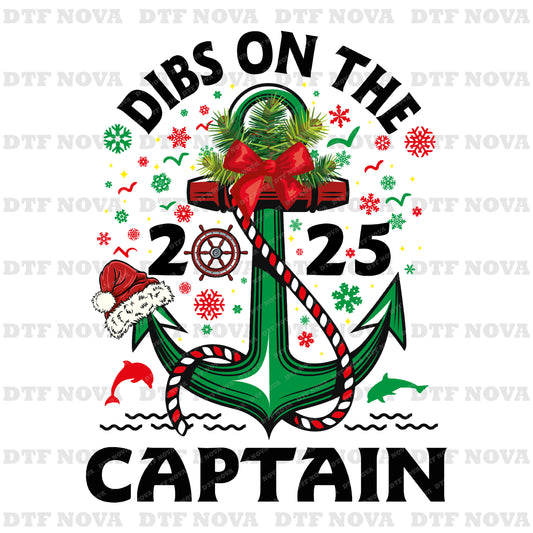 Christmas Dibs on the Captain DTF Transfer – Nautical Holiday Cruise Ready to Press Heat Transfer