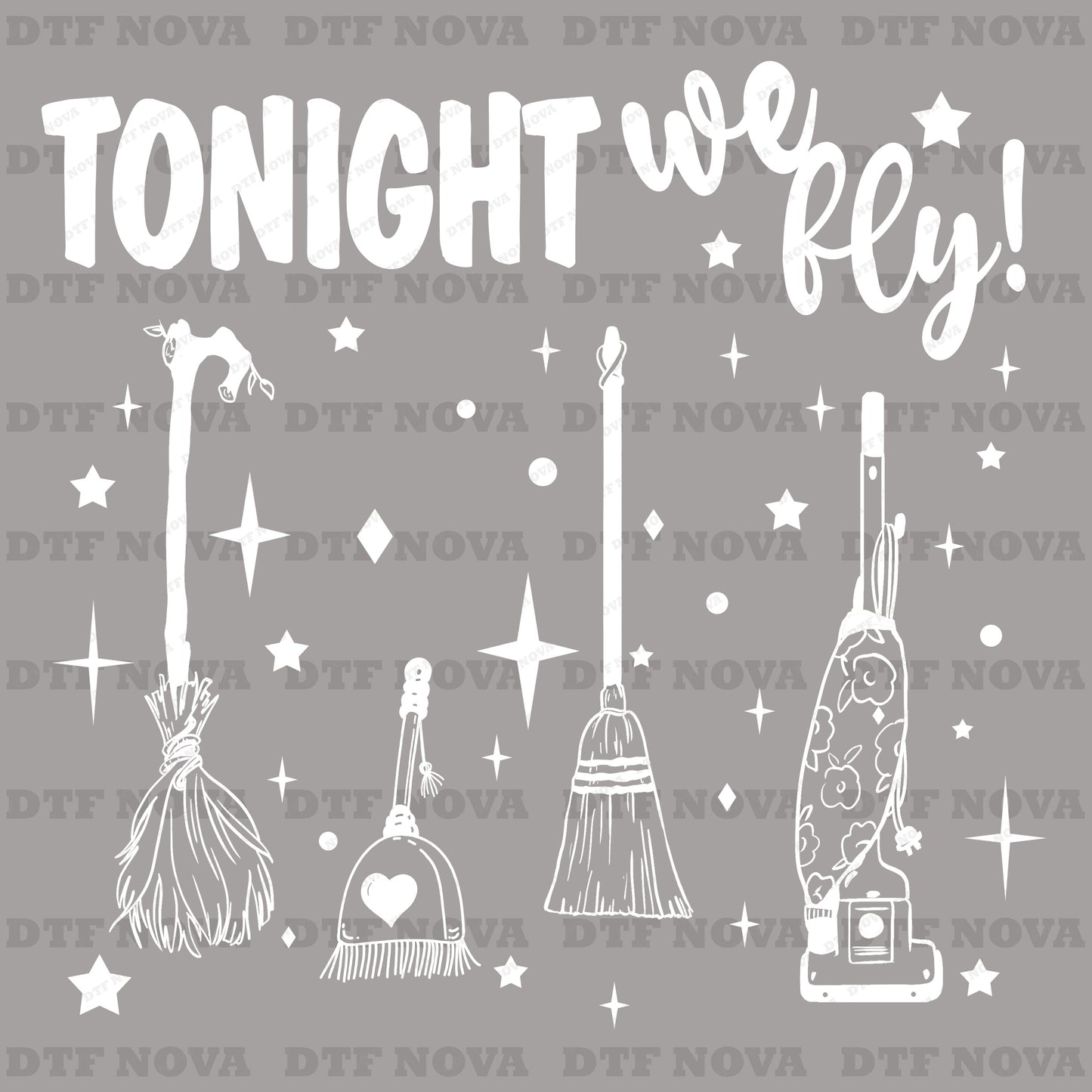 Tonight We Fly DTF Transfer – Witch Halloween Ready to Press Heat Transfer
