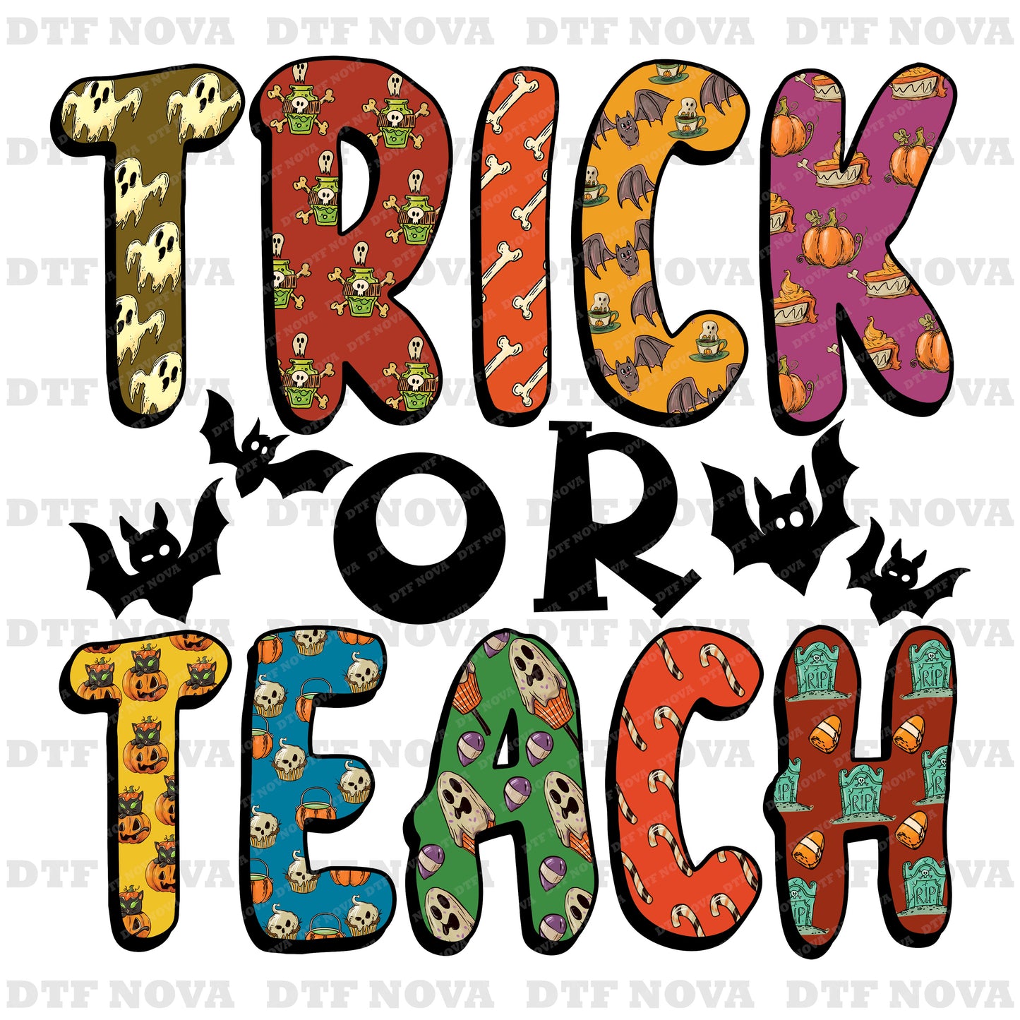 Trick or Teach DTF Transfer – Funny Teacher Halloween Ready to Press Heat Transfer