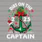 Christmas Dibs on the Captain DTF Transfer – Nautical Holiday Cruise Ready to Press Heat Transfer - DTF NOVA