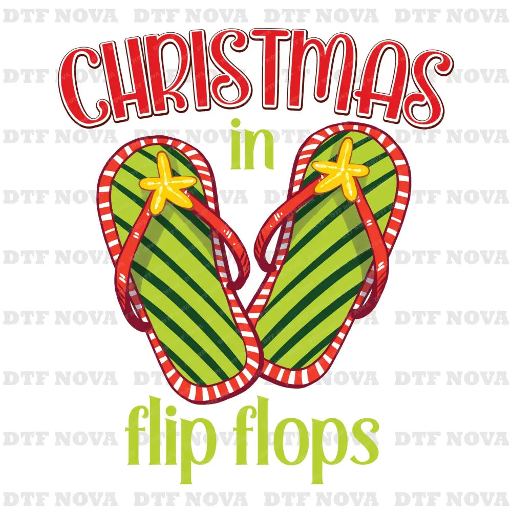 Christmas in Flip Flops DTF Transfer – Tropical Summer Christmas Ready to Press Heat Transfer - DTF NOVA