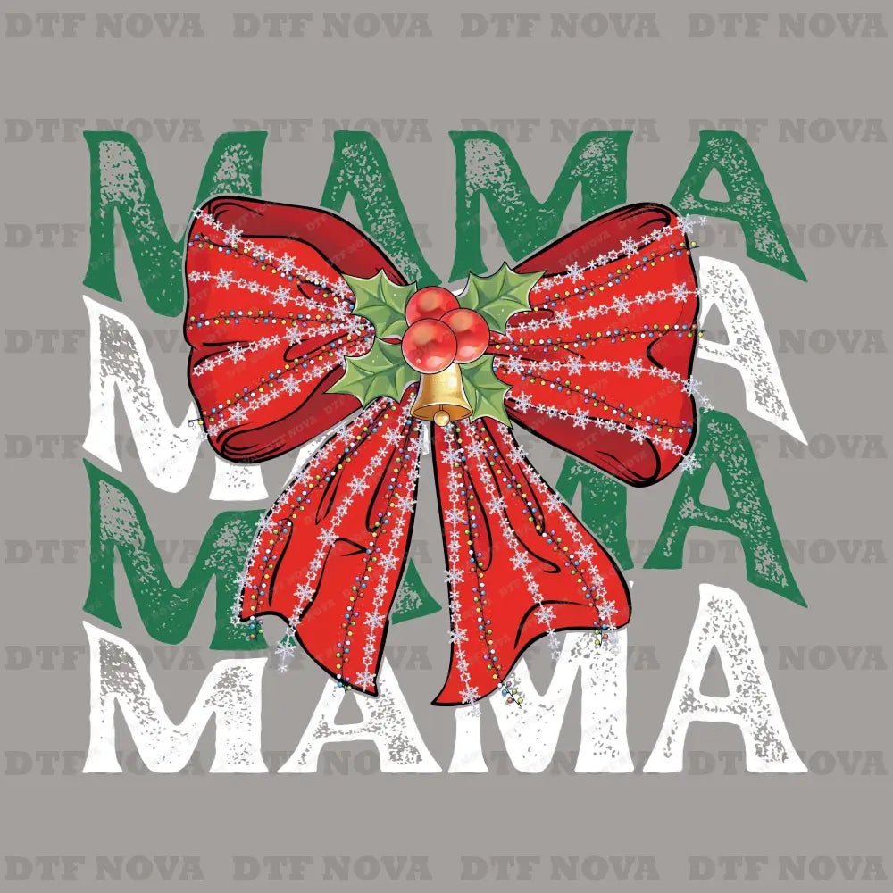 Christmas Mama DTF Transfer – Coquette Bow Holiday Ready to Press - DTF NOVA - Ready DTF Transfers - NOVA DTF