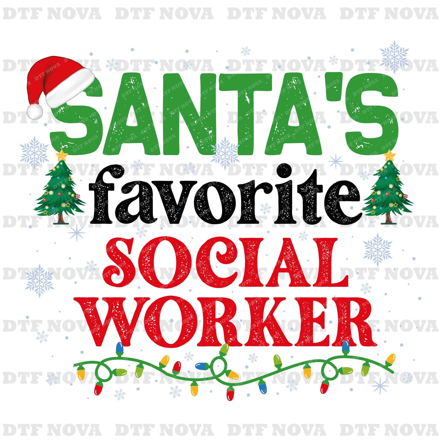 Christmas Santa’s Favorite Social Worker DTF Transfer – Ready to Press Heat Transfer for T-Shirts, Sweatshirts & Hoodies - DTF NOVA