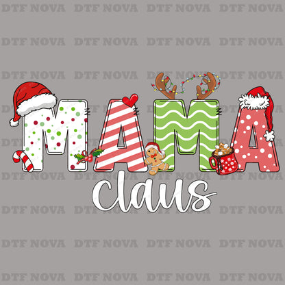 Mama Claus DTF Transfer – Christmas Family Shirt Ready to Press