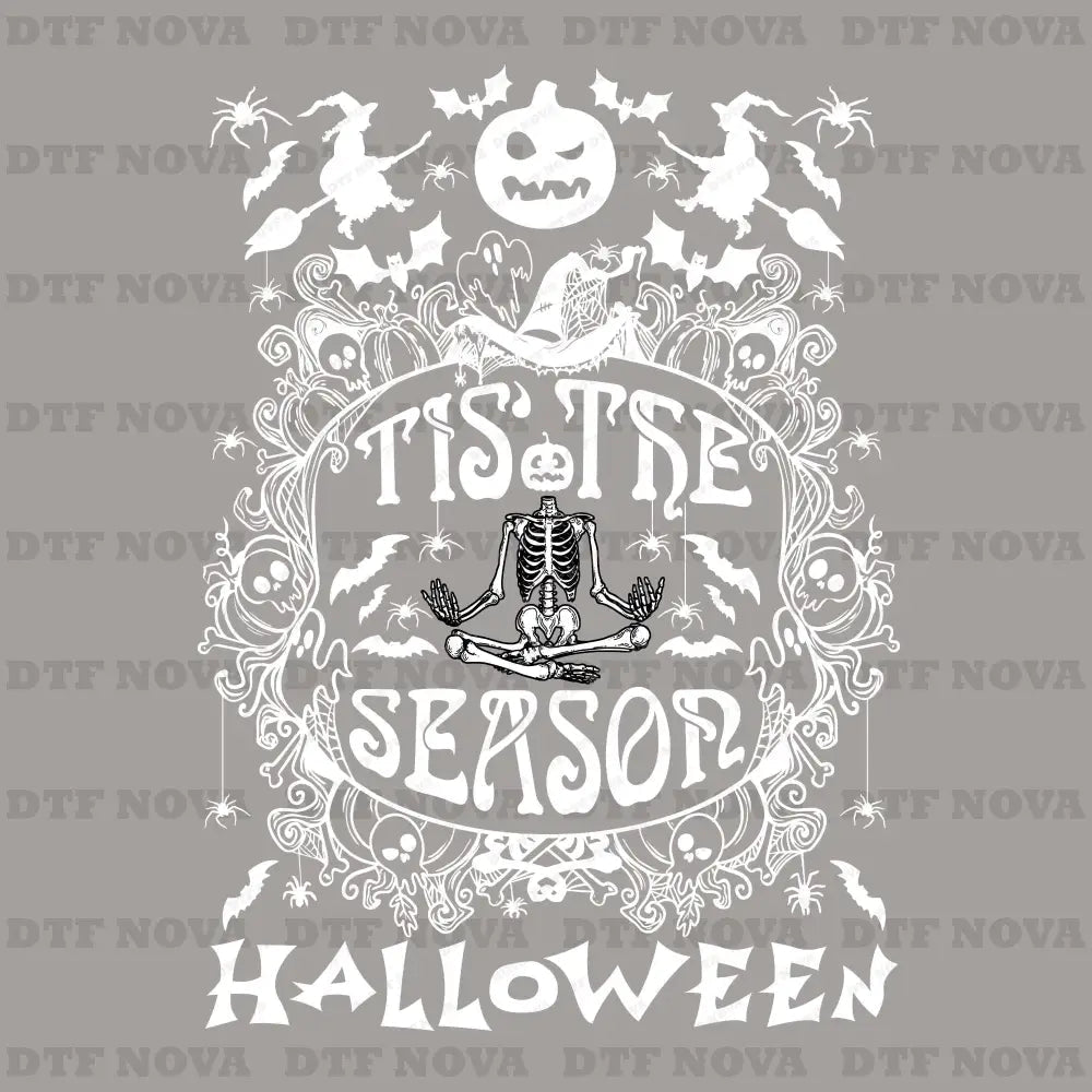 Tis The Season DTF Transfer – Halloween Skeleton Ready to Press Heat Transfer - DTF NOVA - Ready DTF Transfers - NOVA DTF