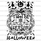 Tis The Season DTF Transfer – Halloween Skeleton Ready to Press Heat Transfer - DTF NOVA - Ready DTF Transfers - NOVA DTF