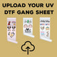 Upload UV DTF Gang Sheet - DTF NOVA
